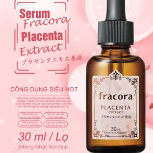 Serum dưỡng da nhau thai Fracora Placenta Extract 30ml